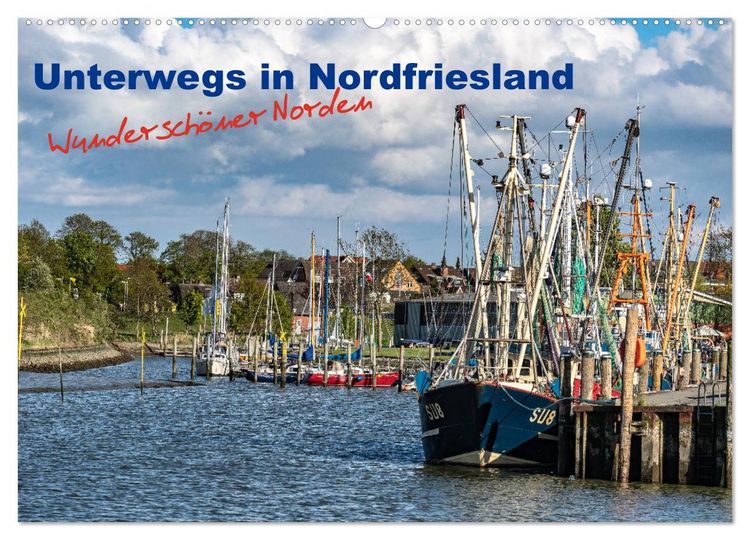 Produktbild: Unterwegs in Nordfriesland (Wandkalender 2026 DIN A2 quer), CALVENDO Monatskalender