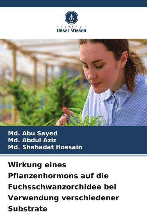 Produktbild: Wirkung eines Pflanzenhormons auf die Fuchsschwanzorchidee bei Verwendung verschiedener Substrate