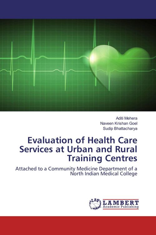 Produktbild: Evaluation of Health Care Services at Urban and Rural Training Centres
