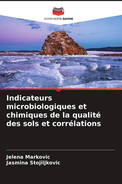 Produktbild: Indicateurs microbiologiques et chimiques de la qualit&eacute; des sols et corr&eacute;lations