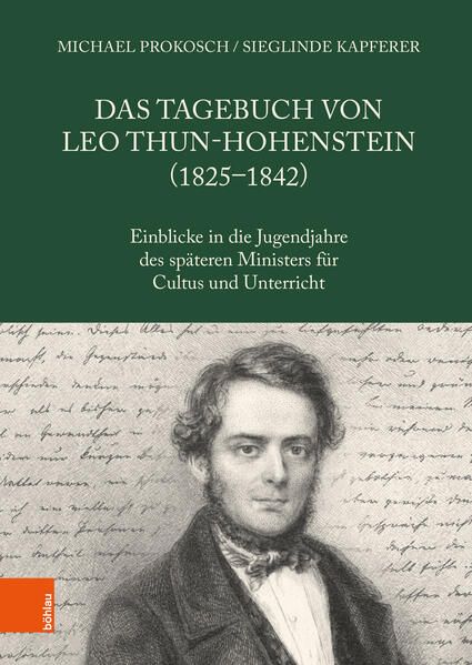 Produktbild: Das Tagebuch von Leo Thun-Hohenstein (1825-1842)
