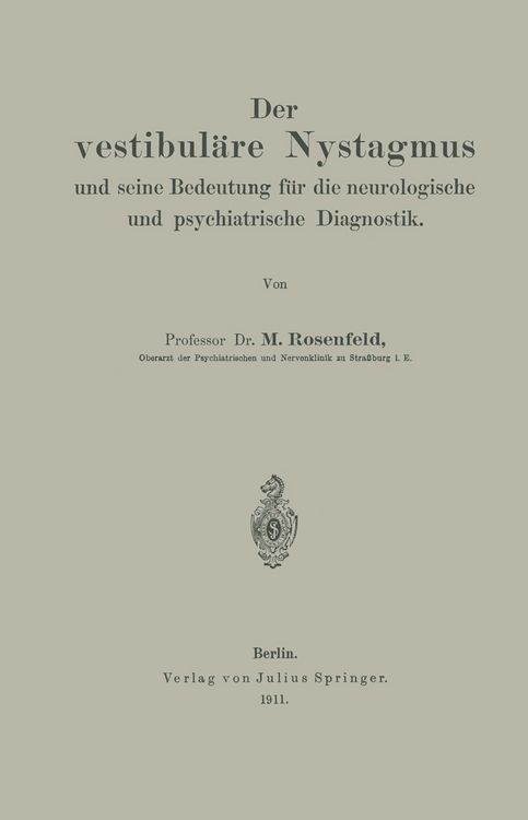 Produktbild: Der vestibul&auml;re Nystagmus und seine Bedeutung f&uuml;r die neurologische und psychiatrische Diagnostik