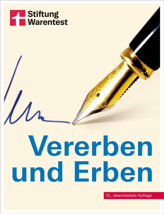 Produktbild: Vererben und Erben - Ratgeber von Stiftung Warentest - mit Textbeispielen, Formulierungshilfen und Checklisten - aktualisierte Auflage 2022