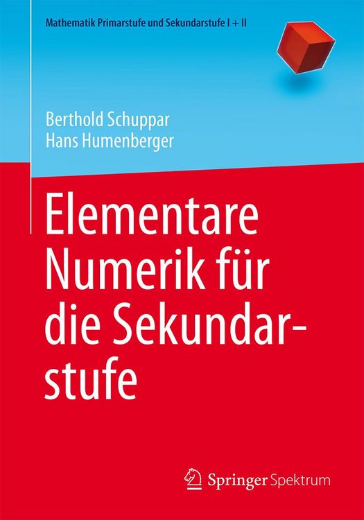 Bild vom Artikel Elementare Numerik für die Sekundarstufe vom Autor Berthold Schuppar