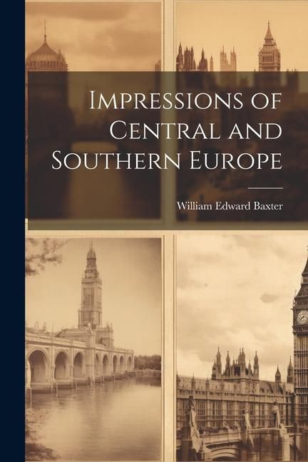 Produktbild: Impressions of Central and Southern Europe