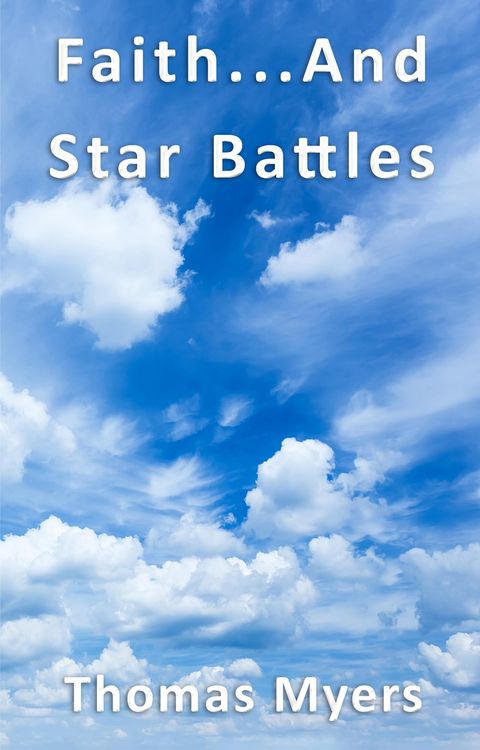 Produktbild: Faith...And Star Battles