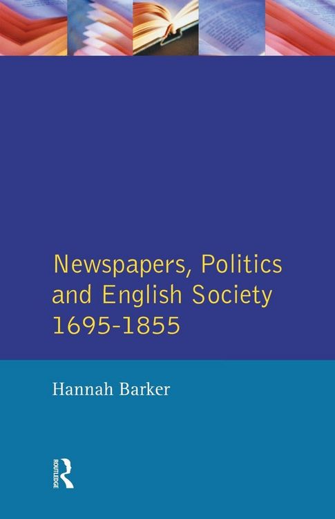 Produktbild: Newspapers and English Society 1695-1855