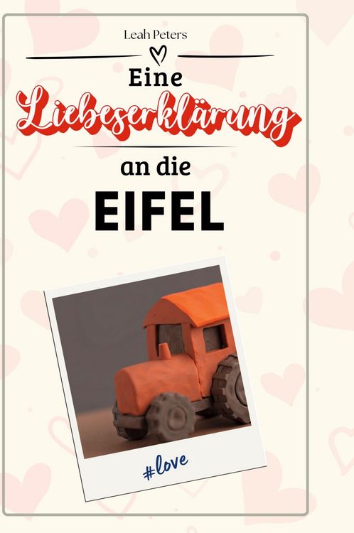 Produktbild: Eine Liebeserkl&auml;rung an die Eifel