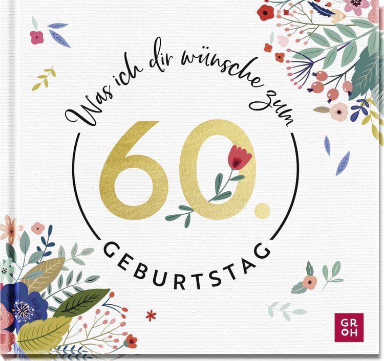 Produktbild: Was ich dir w&uuml;nsche zum 60. Geburtstag