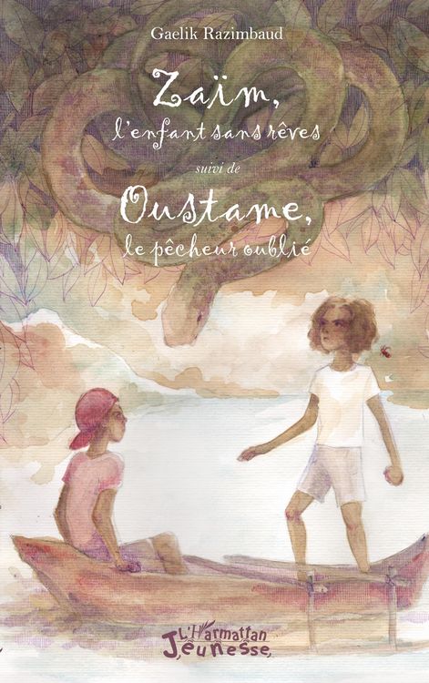 Produktbild: Za&iuml;m l'enfant sans r&ecirc;ves suivi de Oustame, le p&ecirc;cheur oubli&eacute;