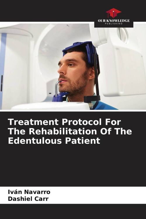 Produktbild: Treatment Protocol For The Rehabilitation Of The Edentulous Patient