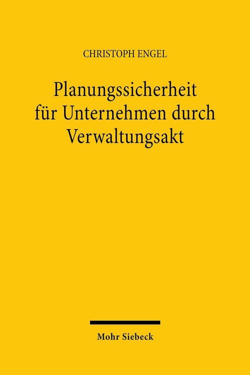 Produktbild: Planungssicherheit f&uuml;r Unternehmen durch Verwaltungsakt