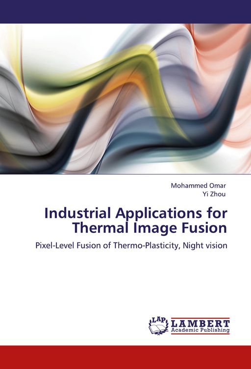 Produktbild: Industrial Applications for Thermal Image Fusion