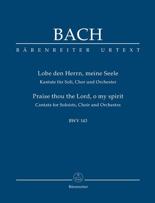 Produktbild: Bach, J: Lobe den Herrn, meine Seele BWV 143