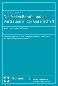 Produktbild: Die Freien Berufe und das Vertrauen in der Gesellschaft