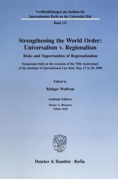 Produktbild: Strengthening the World Order: Universalism v. Regionalism.
