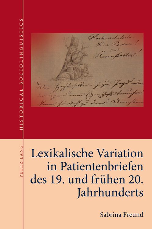 Produktbild: Lexikalische Variation in Patientenbriefen des 19. und fruehen 20. Jahrhunderts