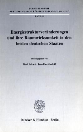 Produktbild: Energiestrukturver&auml;nderungen und ihre Raumwirksamkeit in den beiden deutschen Staaten.