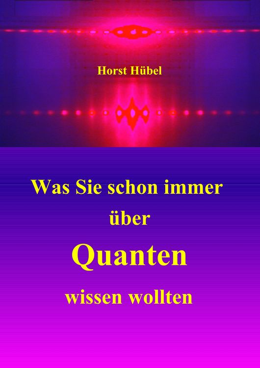 Produktbild: Was Sie schon immer &uuml;ber Quanten wissen wollten