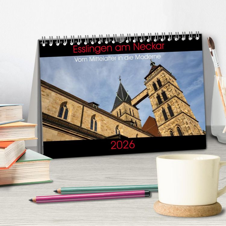 Produktbild: Esslingen am Neckar - Vom Mittelalter in die Moderne (Tischkalender 2026 DIN A5 quer), CALVENDO Monatskalender