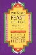 Produktbild: Cherokee Feast of Days, Volume III