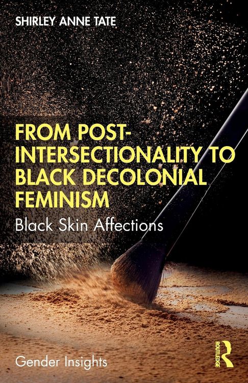 Produktbild: From Post-Intersectionality to Black Decolonial Feminism