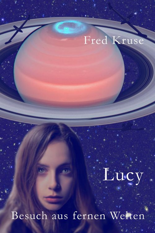 Produktbild: Lucy - Besuch aus fernen Welten (Band 1)