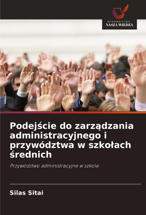 Produktbild: Podej&iquest;cie do zarz&iquest;dzania administracyjnego i przyw&oacute;dztwa w szko&iquest;ach &iquest;rednich