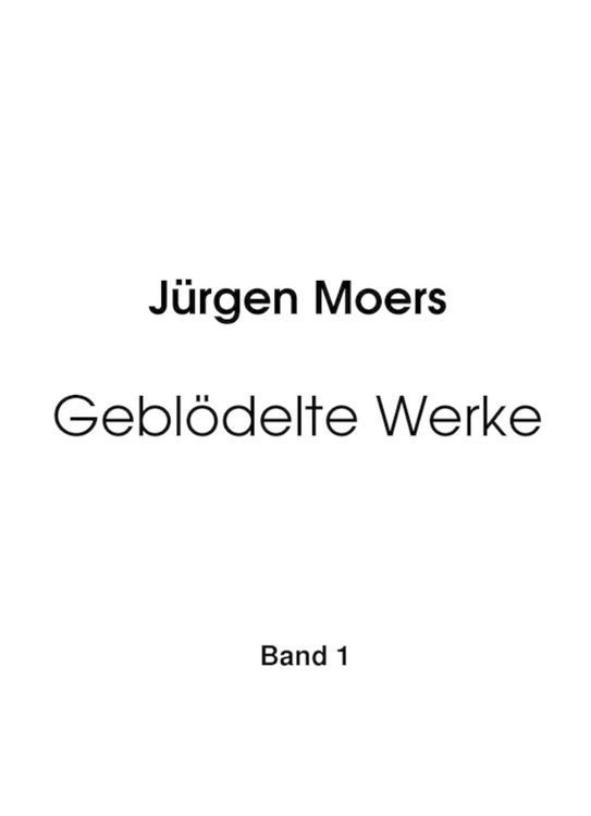 Produktbild: Gebl&ouml;delte Werke, Band 1