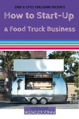 Produktbild: How to Start-Up a Food Truck Business