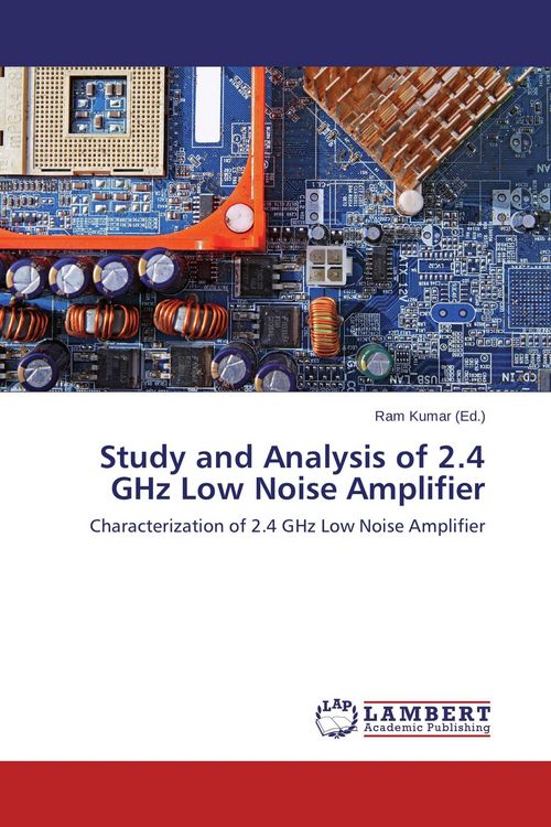 Produktbild: Study and Analysis of 2.4 GHz Low Noise Amplifier