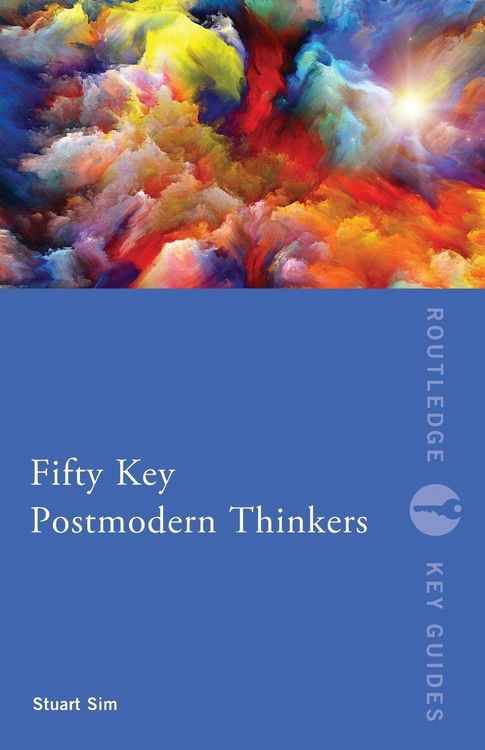 Produktbild: Fifty Key Postmodern Thinkers