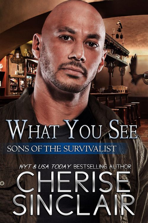 Produktbild: What You See (Sons of the Survivalist, #3)