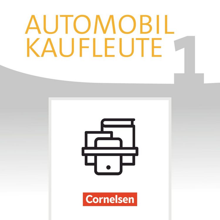 Produktbild: Automobilkaufleute - Ausgabe 2017 - Band 1: Lernfelder 1-4