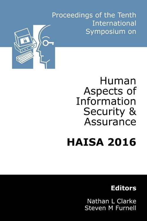 Produktbild: Proceedings of the Tenth International Symposium on Human Aspects of Information Security & Assurance (HAISA 2016)