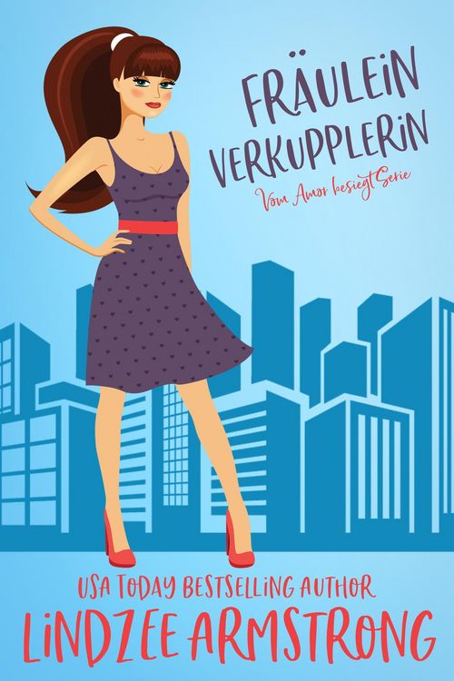 Produktbild: Fr&auml;ulein Verkupplerin (Vom Amor besiegt, #1)