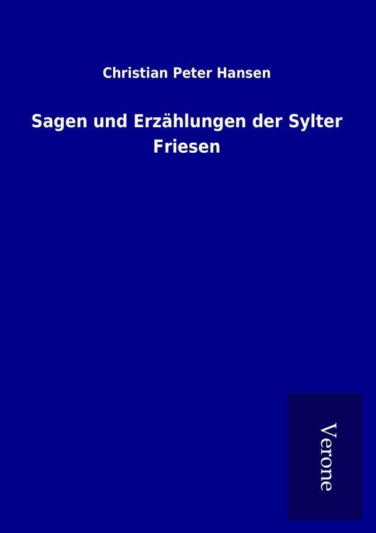 Produktbild: Sagen und Erz&auml;hlungen der Sylter Friesen