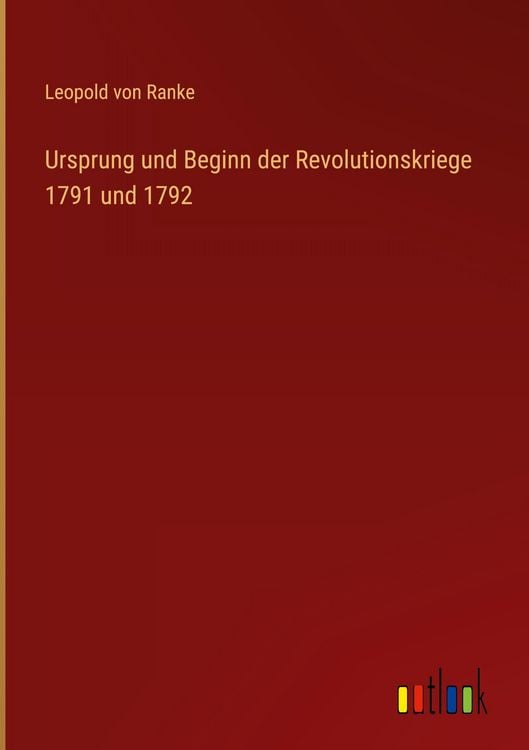 Produktbild: Ursprung und Beginn der Revolutionskriege 1791 und 1792