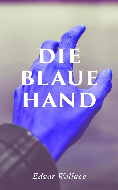 Produktbild: Die blaue Hand (Kommentiert)