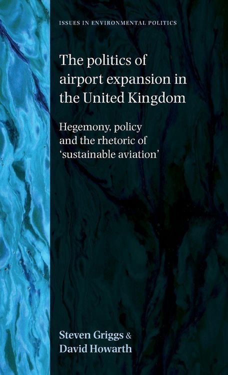 Produktbild: The politics of airport expansion in the United Kingdom