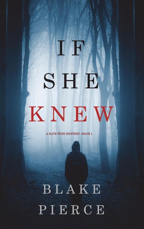 Produktbild: If She Knew (A Kate Wise Mystery-Book 1)