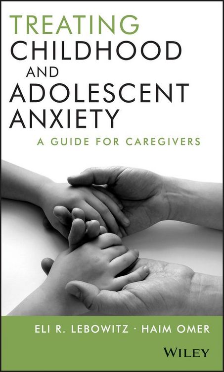 Produktbild: Treating Childhood and Adolescent Anxiety