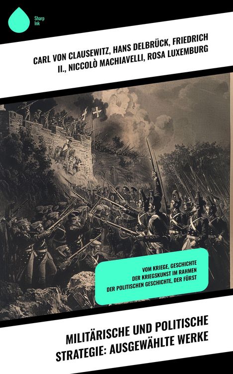 Produktbild: Milit&auml;rische und politische Strategie: Ausgew&auml;hlte Werke