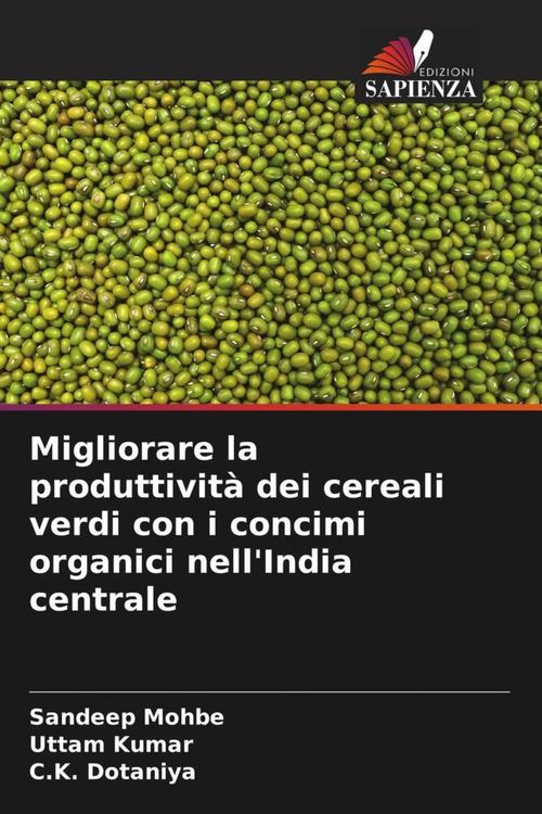 Produktbild: Migliorare la produttivit&agrave; dei cereali verdi con i concimi organici nell'India centrale
