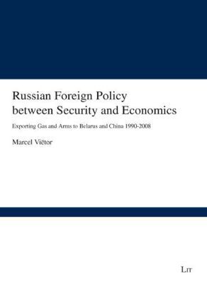 Produktbild: Russian Foreign Policy between Security and Economics