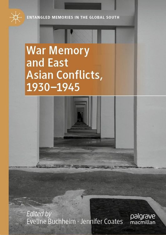 Produktbild: War Memory and East Asian Conflicts, 1930-1945