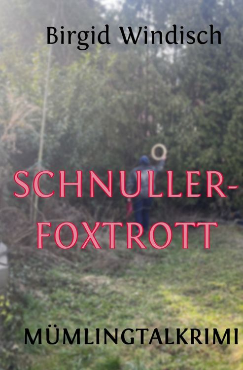 Produktbild: M&uuml;mlingtal-Krimi / Schnullerfoxtrott