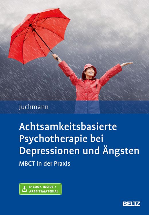 Produktbild: Achtsamkeitsbasierte Psychotherapie bei Depressionen und &Auml;ngsten