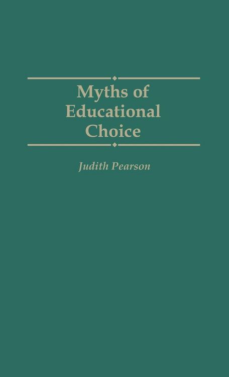 Produktbild: Myths of Educational Choice