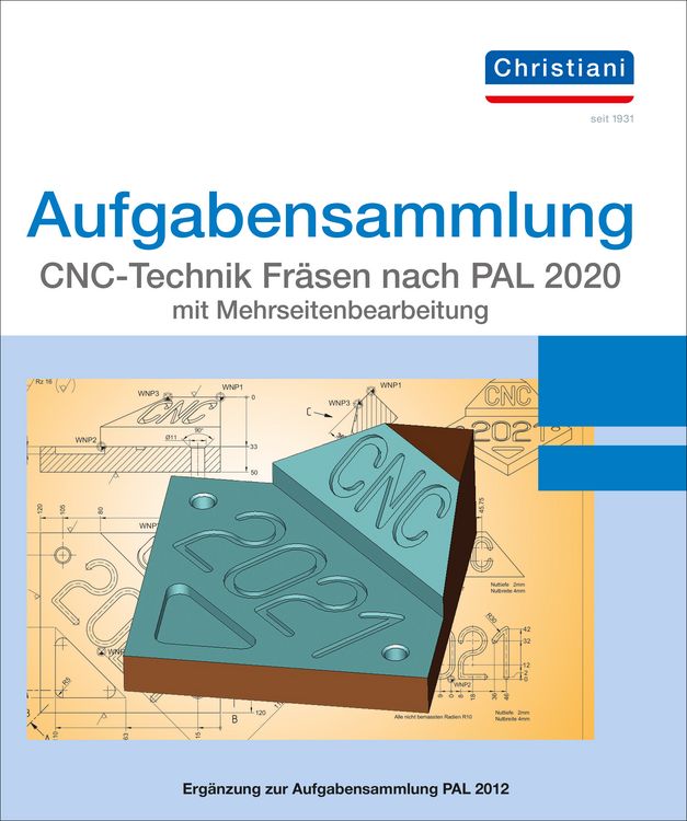 Produktbild: Aufgabensammlung CNC-Technik Fr&auml;sen nach PAL 2020 mit Mehrseitenbearbeitung. Aufgaben